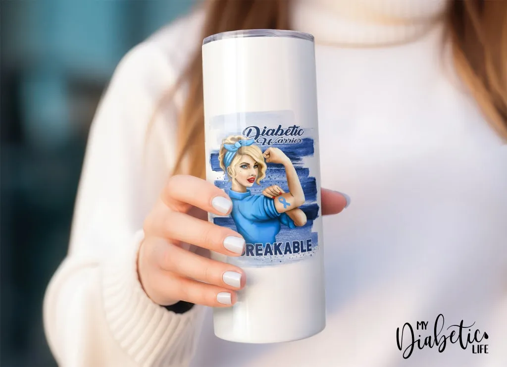 Diabetic Warrior - Unbreakable - 20oz Tumbler