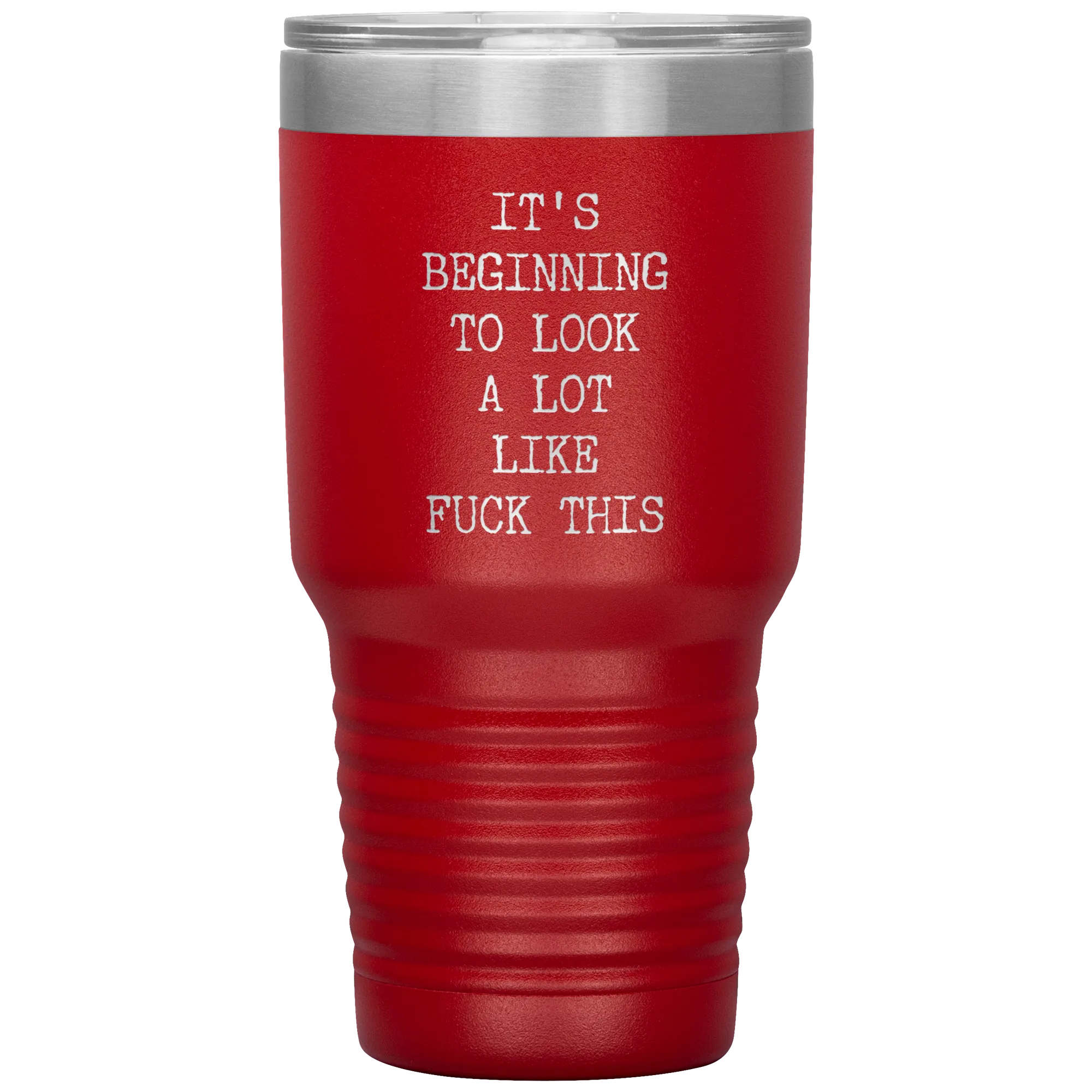 Funny Christmas Gift Exchange Rude Offensive Profanity It's Beginning to Look Lot Like Fuck This Mature Tumbler Insulated Travel Coffee Cup BPA Free